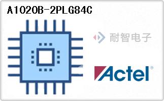 Actel公司的FPGA现场可编程门阵列-A1020B-2PLG84C