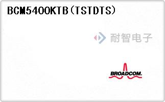 BCM5400KTB(TSTDTS)