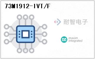 73M1912-IVT/F