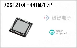 73S1210F-44IM/F/P