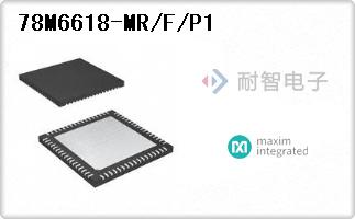 78M6618-MR/F/P1