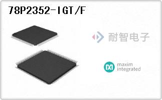 78P2352-IGT/F