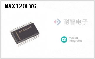MAX120EWG