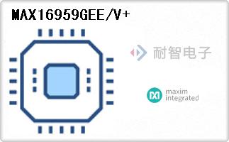MAX16959GEE/V+