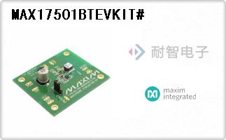 MAX17501BTEVKIT#