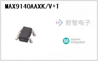MAX9140AAXK/V+T