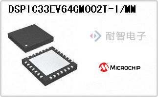 DSPIC33EV64GM002T-I/MM