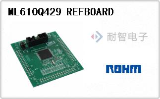 ML610Q429 REFBOARD