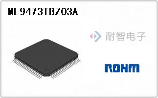 ML9473TBZ03A