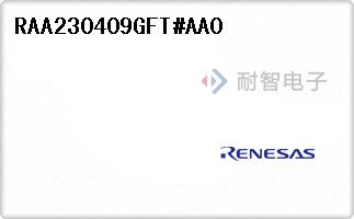 RAA230409GFT#AA0